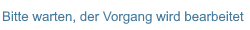 Bitte warten!